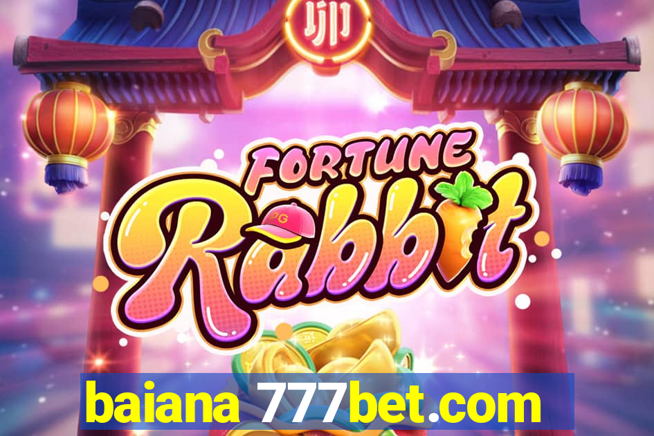 baiana 777bet.com